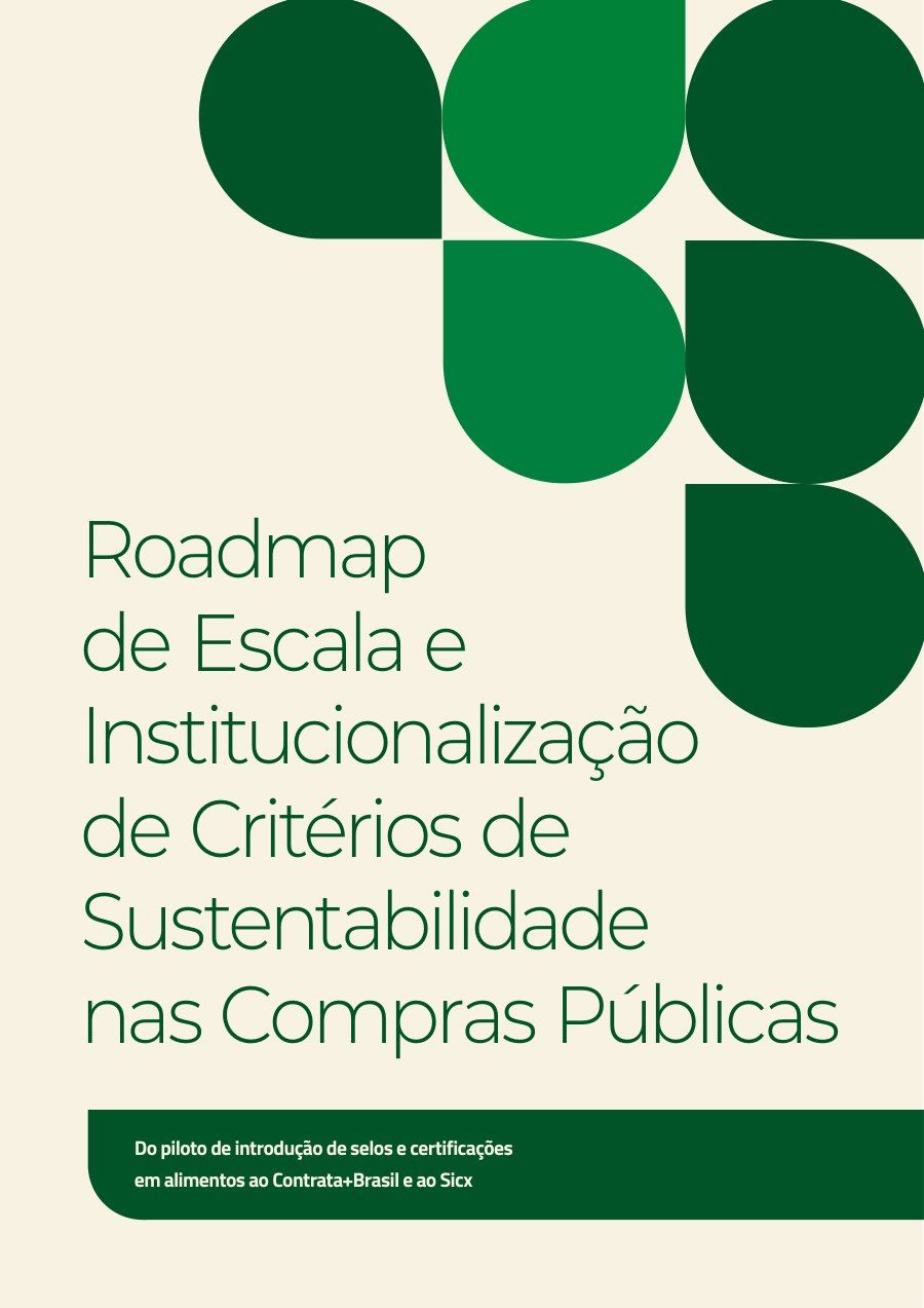 Capa do Roadmap de escala e institucionalização de Critérios de Sustentabilidade nas Compras Públicas.